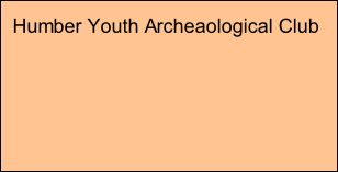 Humber Youth Archeaological Club
